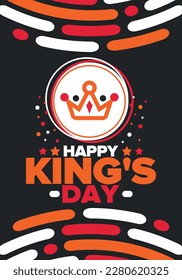 King’s Day in Netherlands. Koningsdag in Dutch. Nation’s cultural heritage and the celebrate birthday of His Majesty King. Dutch royal family. Netherlands flag. Orange colour or orange madness. Vector