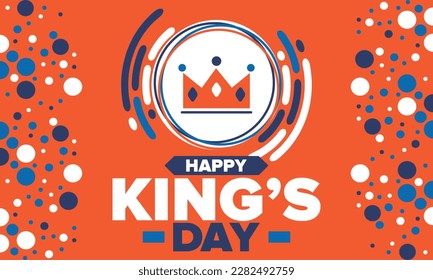 King’s Day in Netherlands. Koningsdag in Dutch. Nation’s cultural heritage and the celebrate birthday of His Majesty King. Dutch royal family. Netherlands flag. Orange colour or orange madness. Vector