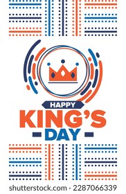 King’s Day in Netherlands. Koningsdag in Dutch. Nation’s cultural heritage and the celebrate birthday of His Majesty King. Dutch royal family. Netherlands flag. Orange colour or orange madness. Vector