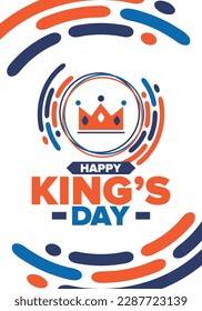 King’s Day in Netherlands. Koningsdag in Dutch. Nation’s cultural heritage and the celebrate birthday of His Majesty King. Dutch royal family. Netherlands flag. Orange colour or orange madness. Vector