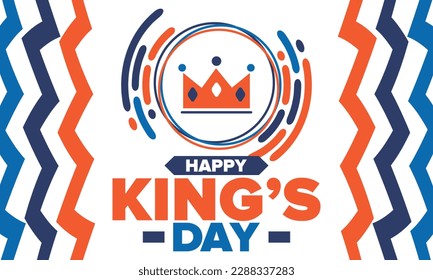 King’s Day in Netherlands. Koningsdag in Dutch. Nation’s cultural heritage and the celebrate birthday of His Majesty King. Dutch royal family. Netherlands flag. Orange colour or orange madness. Vector