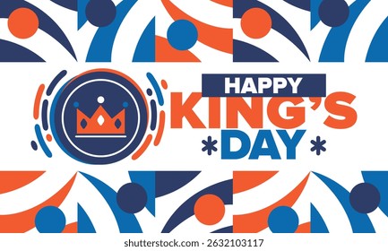 King’s Day in Netherlands. Koningsdag in Dutch. Nation’s cultural heritage and the celebrate birthday of His Majesty King. Dutch royal family. Netherlands flag. Orange colour or orange madness. Vector