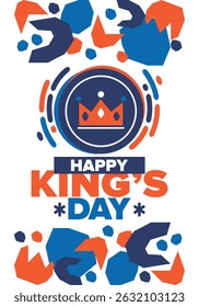 King’s Day in Netherlands. Koningsdag in Dutch. Nation’s cultural heritage and the celebrate birthday of His Majesty King. Dutch royal family. Netherlands flag. Orange colour or orange madness. Vector