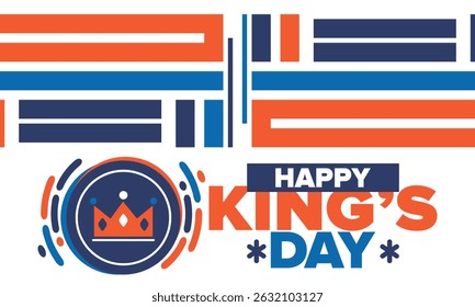 King’s Day in Netherlands. Koningsdag in Dutch. Nation’s cultural heritage and the celebrate birthday of His Majesty King. Dutch royal family. Netherlands flag. Orange colour or orange madness. Vector