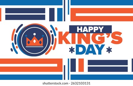 King’s Day in Netherlands. Koningsdag in Dutch. Nation’s cultural heritage and the celebrate birthday of His Majesty King. Dutch royal family. Netherlands flag. Orange colour or orange madness. Vector