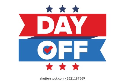 Dia de folga. Conceito de ausência do trabalho e de folga. Férias e férias. Descanse e relaxe. Fim de semana. Cartaz, cartão, faixa e fundo. Ilustração vetorial