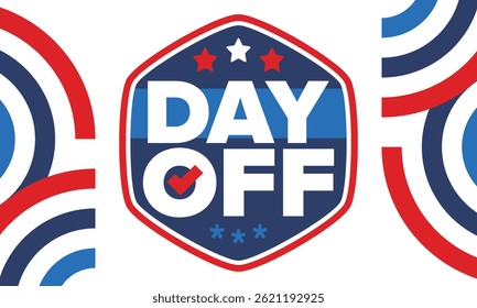 Dia de folga. Conceito de ausência do trabalho e de folga. Férias e férias. Descanse e relaxe. Fim de semana. Cartaz, cartão, faixa e fundo. Ilustração vetorial