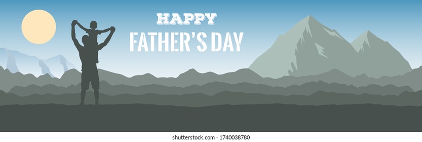 Father’s Day panoramic banner of the mountain landscape with silhouette of dad and son. Poster with nature. Concept of outdoor adventures with a man and a child on the shoulders. Vector illustration.