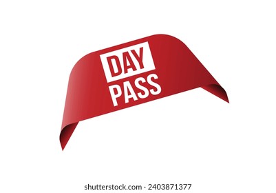 Day Pass red ribbon label banner. Open available now sign or Day Pass tag.
