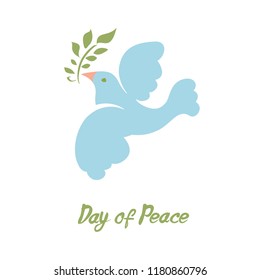 Day of Peace. Dove with olive branch, symbol of peace. Vector naive illustration. Flat design.