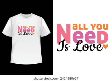 Valentine’s Day Quotes T Shirt Design Vector graphic, typographic poster, or t-shirt, typography t shirt design