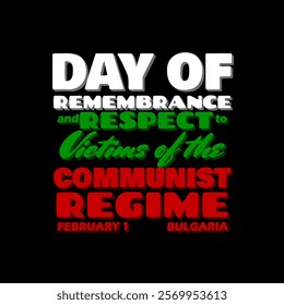 Day of Remembrance and Respect to Victims of the Communist Regime to celebrate on February 1st. Remembrance event banner on black background.