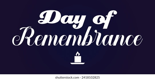 Day Of Remembrance Text illustration Design