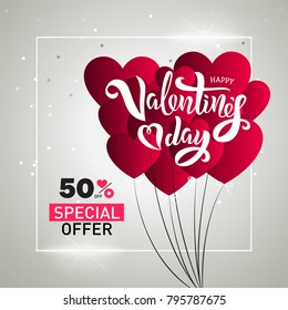 Valentine’s Day sale template with hand lettering text and heart air balloons. Vector illustration. Valentine’s Day poster special offer design. Template for a poster, flyer, banner, background.