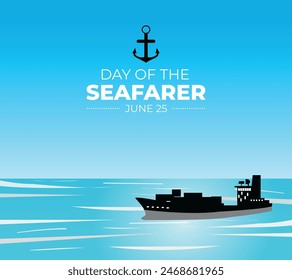 Day of the Seafarer. 25 June. Holiday concept. Template for background with banner, poster and card. Vector illustration. Flat Design.