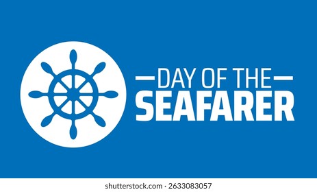 Day of the seafarer background banner or poster design template. observed every year in June. Holiday concept. Use to any Template, card, poster, placard, template.