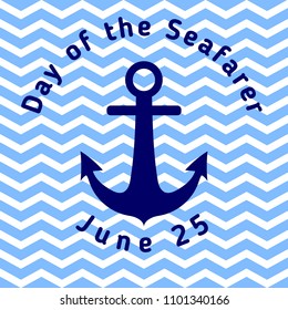 Day of the Seafarer - greeting card with anchor and with blue wavy stripes. Template for your design. Vector illustration