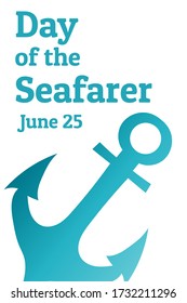 Day of the Seafarer. June 25. Holiday concept. Template for background, banner, card, poster with text inscription. Vector EPS10 illustration