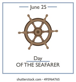 Day of the Seafarer, June 25. Vector illustration for you design, card, banner, poster and calendar