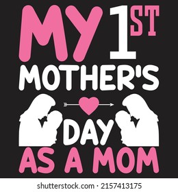 Mother’s day T shirt Designs With custom vector