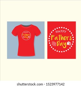 Father’s Day t shirt gift for Father’s Day and special day for beloved father 