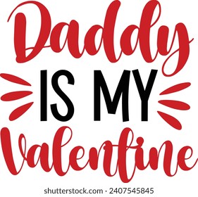 Valentine’s Day text phrase design on plain white transparent isolated background for shirt, hoodie, sweatshirt, apparel, card, tag, mug, icon, poster or badge