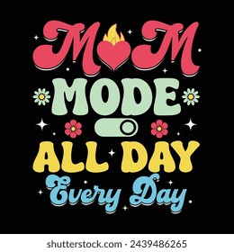 Mother’s Day T-Shirt, Best Gift For Mom, Mother's Day Gift, mom t shirt, Mother's Day best t shirt