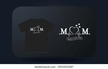 Mother’s Day T-shirt Mom World’s Best Mom