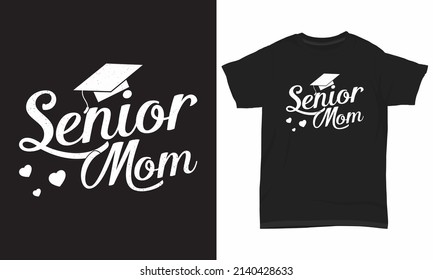Mother’s Day T-Shirt Senior Mom