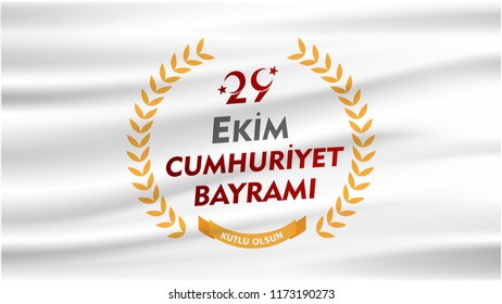 Day Turkey. Translation: 29 october Republic Day Turkey and the National Day in Turkey. celebration republic, graphic for design elements vector illustration 