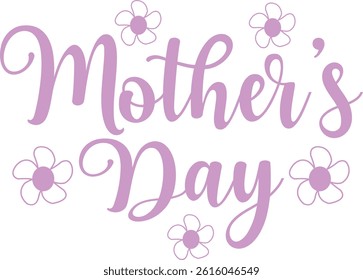 Mother’s Day typography clip art design on plain white transparent isolated background for sign, card, shirt, hoodie, sweatshirt, apparel, tag, mug, icon, poster or badge