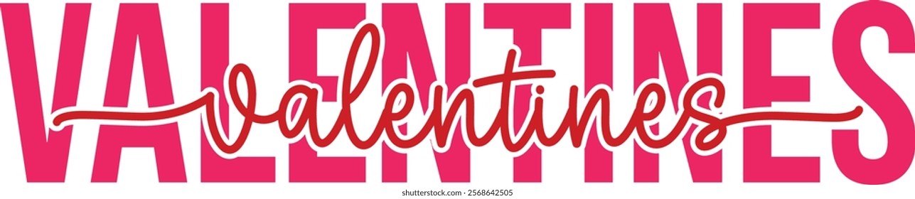 Valentine’s Day typography text on plain white transparent isolated background for card, shirt, hoodie, sweatshirt, apparel, tag, mug, icon, poster or badge