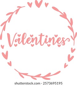 Valentine’s Day typography text on plain white transparent isolated background for card, shirt, hoodie, sweatshirt, apparel, tag, mug, icon, poster or badge