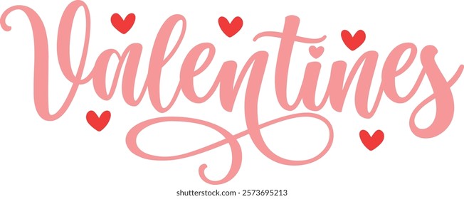 Valentine’s Day typography text on plain white transparent isolated background for card, shirt, hoodie, sweatshirt, apparel, tag, mug, icon, poster or badge