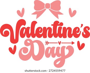 Valentine’s Day typography text on plain white transparent isolated background for card, shirt, hoodie, sweatshirt, apparel, tag, mug, icon, poster or badge
