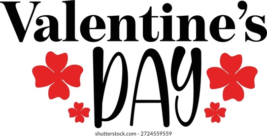 Valentine’s Day typography text on plain white transparent isolated background for card, shirt, hoodie, sweatshirt, apparel, tag, mug, icon, poster or badge