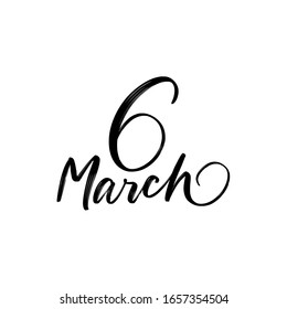 DAY VECTOR HAND LETTERING ICON 6 March. FOR CALENDAR