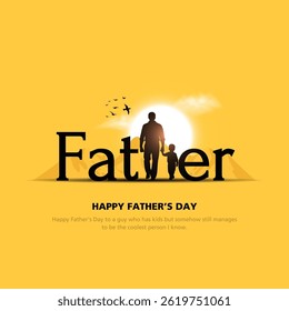 Father’s day vector illustration. Concept with father and son walking towards mountain. Typography of father. Fatherhood style.