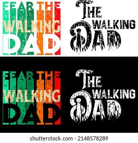 Father’s Day The Walking Dad