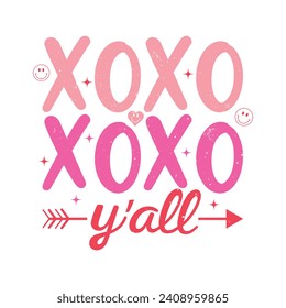 Valentine’s Day XOXO Y’all Retro.T-shirt design, Posters, Greeting Cards, Textiles, Sticker Vector Illustration, Hand-drawn lettering for Valentine's Day mugs, and gifts Design.