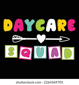 Daycare Squad, Happy back to School Day Shirt Printvorlage, Typografie Design für Kindergarten Pre-k Pre-School, letzter und erster Schultag, 100 Tage Schulhemd