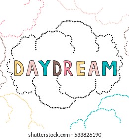 Daydream. Hand lettering