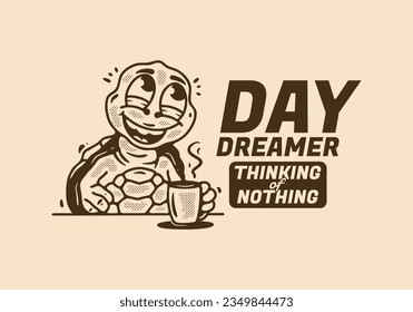 Daydreamer thinking of nothing, mascot character illustration of turtle drink a coffee while daydreaming