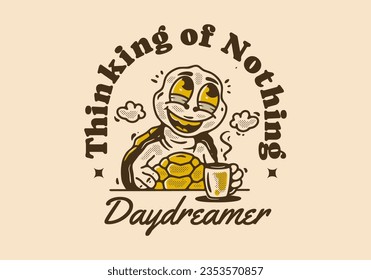 Daydreamer thinking of nothing, vintage mascot character of turtle drink a coffee while daydreaming