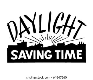 Daylight Saving Time - Ad Banner - Retro Clipart