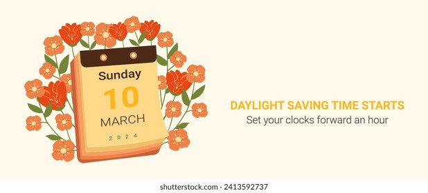 El horario de verano comienza el banner con calendario y flores en marzo de 2024. Primavera hacia adelante, hora de verano, fije sus relojes hacia delante. DST comienza en EE.UU. diseño plano recordatorio