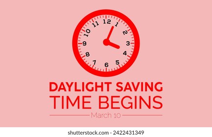 Daylight Saving Time begins Observed every year of March, Daylight Concept Vector banner, flyer, poster and social medial template design.