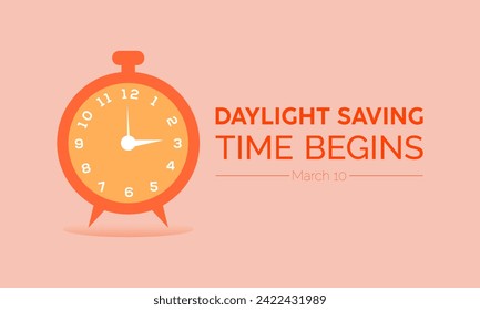 Daylight Saving Time begins Observed every year of March, Daylight Concept Vector banner, flyer, poster and social medial template design.