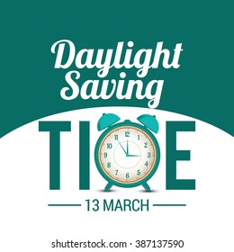 Daylight saving time concept, creative text on white background with time clock.