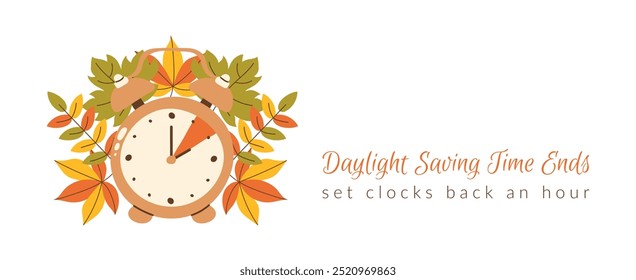 Daylight Saving Time Ends banner. Fall Back web reminder. Turn clocks backward one hour in Wintertime. Hand drawn leaves and alarmclock with arrow foe winter.